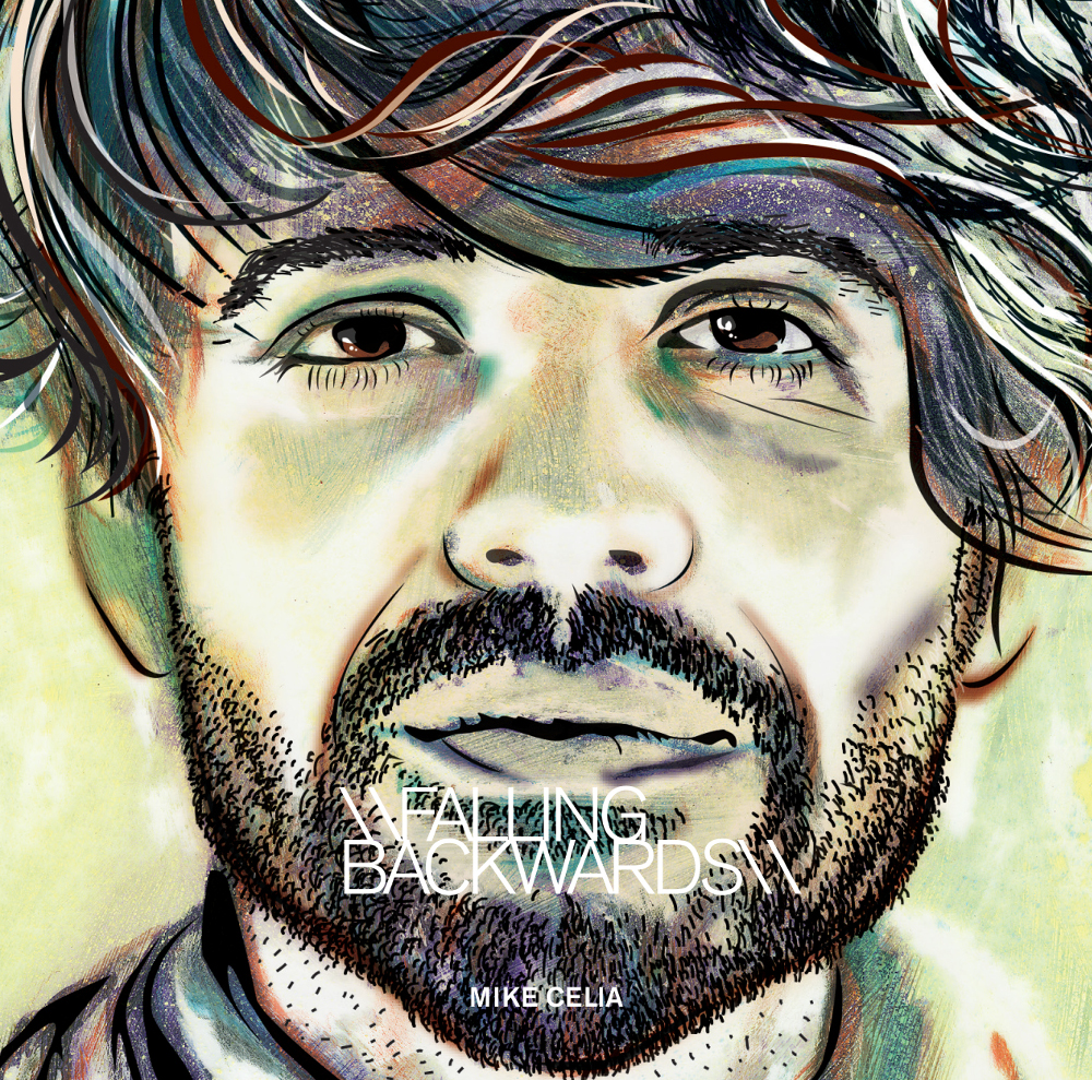Mike Celia's "Falling Backwards" Out Today!