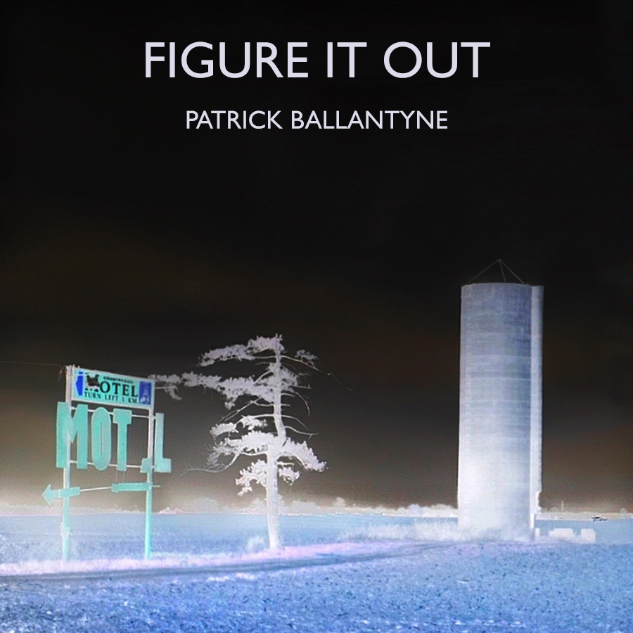 “Figure It Out” by Patrick Ballantyne